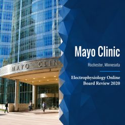 Mayo Clinic Electrophysiology Online Board Review 2020 (Videos)