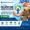 Mercy Health 11th Annual Palliative Care Across the Lifespan Interfaith and Cultural Considerations in End-of-Life Care 2024