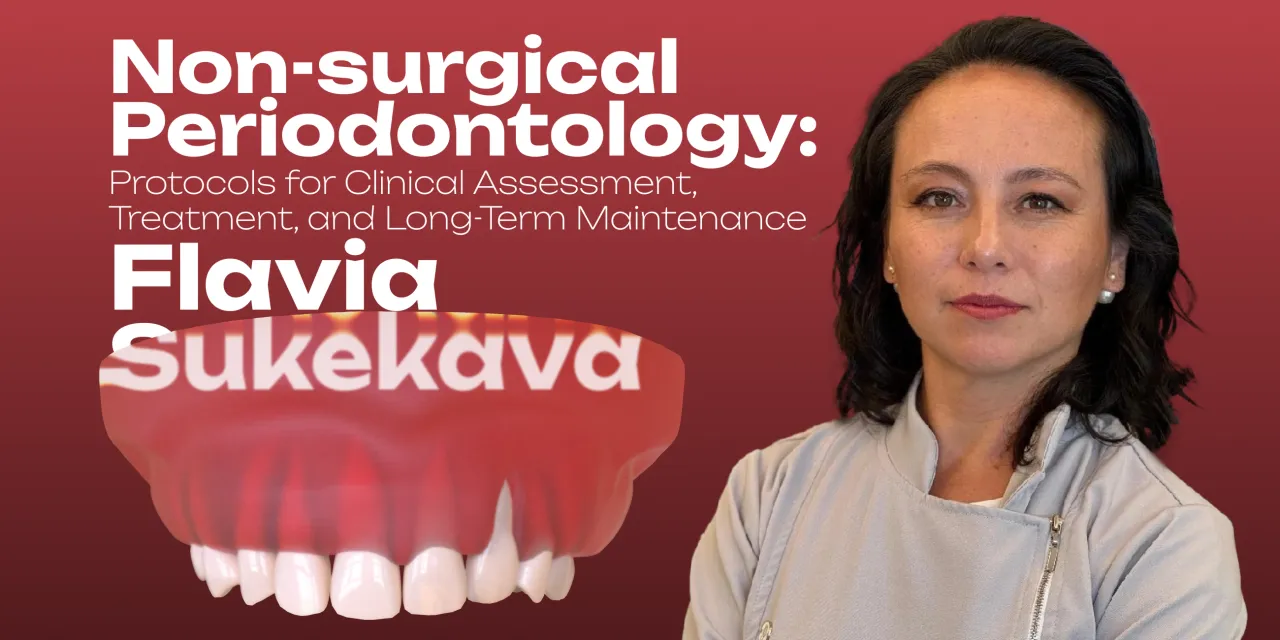 OHI-S Non-surgical Periodontology Protocols for Clinical Assessment, Treatment, and Long-Term Maintenance 3 lessons 1h 55min OHI-S Non-surgical Periodontology Protocols for Clinical Assessment, Treatment, and Long-Term Maintenance 3 lessons 1h 55min