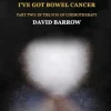 Oh sh!t, I’ve got bowel cancer Part Two In the fog of chemotherapy (Original PDF from Publisher)