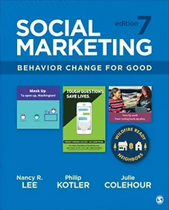 Social Marketing Behavior Change for Good, 7th edition (Original PDF from Publisher)