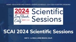 Society for Cardiovascular Angiography & Interventions Scientific Sessions 2024