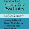 TNT Handbook of Primary Care Psychiatry: A High-Yield Companion to Primary Care Psychiatry (EPUB) TNT Handbook of Primary Care Psychiatry A High-Yield Companion to Primary Care Psychiatry (EPUB)