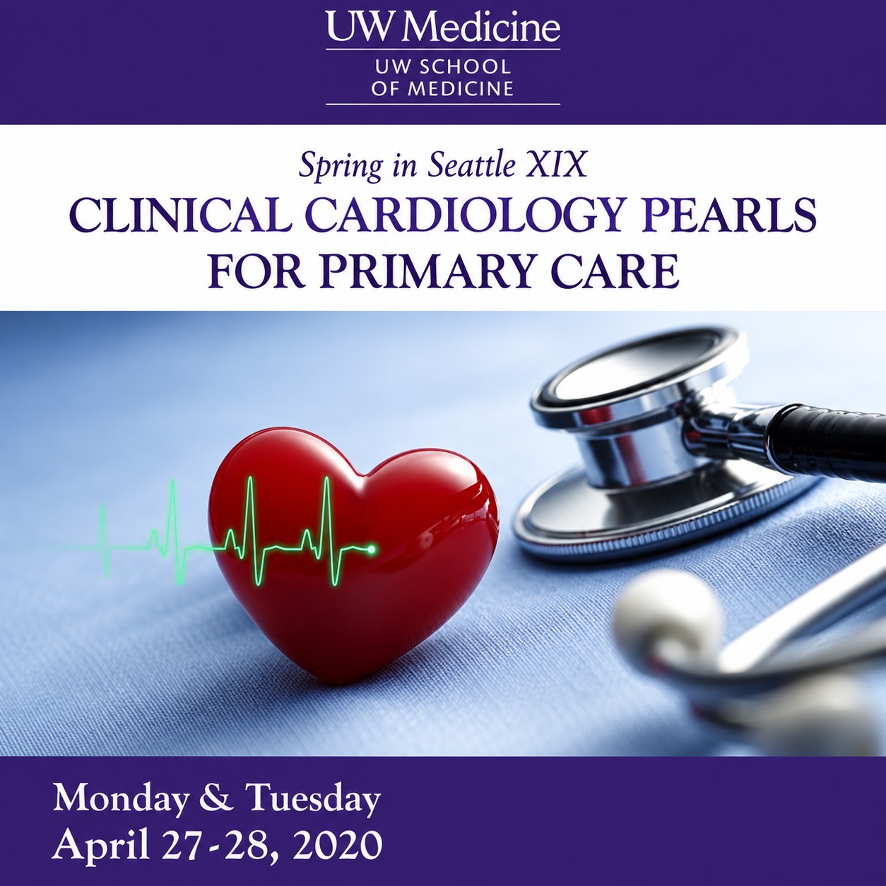 UW Medicine Spring in Seattle XIX Clinical Cardiology Pearls for Primary Care 2020 UW Medicine Spring in Seattle XIX Clinical Cardiology Pearls for Primary Care 2020