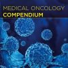 Medical Oncology Compendium (Original PDF from Publisher) Medical Oncology Compendium (Original PDF from Publisher)