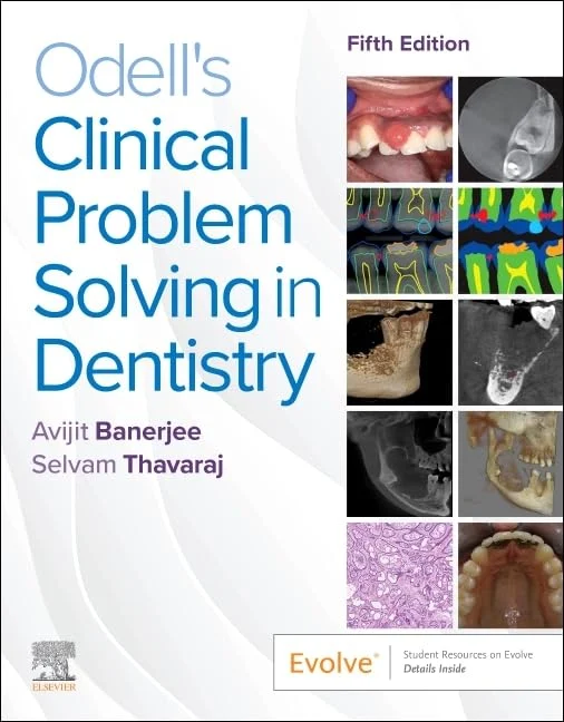 Odell's Clinical Problem Solving in Dentistry, 5th Edition (EPUB) Odell's Clinical Problem Solving in Dentistry, 5th Edition (EPUB)