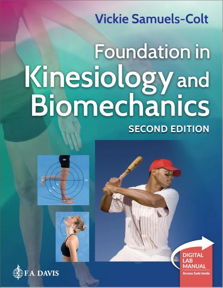 Foundation in Kinesiology and Biomechanics, 2nd Edition (Original PDF from Publisher) Foundation in Kinesiology and Biomechanics, 2nd Edition (Original PDF from Publisher)