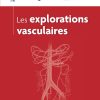 Les explorations vasculaires (Original PDF from Publisher)