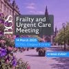 British Geriatrics Society Frailty and Urgent Care Meeting 2025 British Geriatrics Society Frailty and Urgent Care Meeting 2025