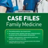 Case Files: Family Medicine, 6th Edition (Original PDF from Publisher) Case Files: Family Medicine, 6th Edition (Original PDF from Publisher)