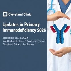 Cleveland Clinic Updates in Primary Immunodeficiency 2026