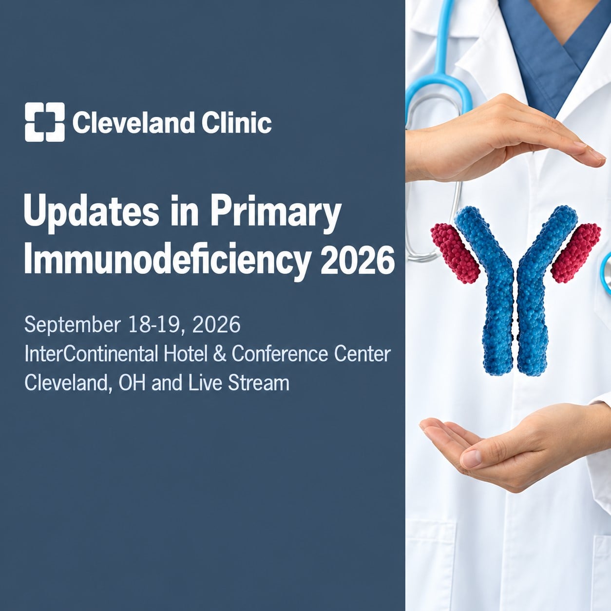 Cleveland Clinic Updates in Primary Immunodeficiency 2026 Cleveland Clinic Updates in Primary Immunodeficiency 2026