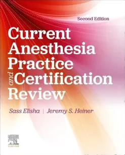 Current Anesthesia Practice and Certification Review