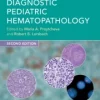 Diagnostic Pediatric Hematopathology, 2nd edition (Original PDF from Publisher) Diagnostic Pediatric Hematopathology, 2nd edition (Original PDF from Publisher)