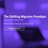 Diamond Education Foundation The Shifting Migraine Paradigm 2024 Diamond Education Foundation The Shifting Migraine Paradigm 2024