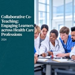Harvard Collaborative Co-Teaching Engaging Learners across Health Care Professions 2024