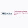 Houston Methodist 1st Annual Essentials of Obesity Symposium 2024