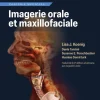 Imagerie orale et maxillofaciale (French Edition) (Original PDF from Publisher)