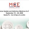 MCE Conferences Internal Medicine Update and Addiction Medicine for Primary Care Sep 18, 2026 – Sep 20, 2026 MCE Conferences Internal Medicine Update and Addiction Medicine for Primary Care Sep 18, 2026 – Sep 20, 2026