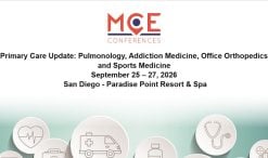 MCE Conferences Primary Care Update Pulmonology, Addiction Medicine, Office Orthopedics and Sports Medicine Sep 25, 2026 – Sep 27, 2026