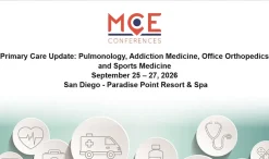 MCE Conferences Primary Care Update Pulmonology, Addiction Medicine, Office Orthopedics and Sports Medicine Sep 25, 2026 – Sep 27, 2026