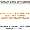 MER Primary Care Conferences Internal Medicine for Primary Care ENT Geri Rheum Sep 25-27, 2026 MER Primary Care Conferences Internal Medicine for Primary Care ENT Geri Rheum Sep 25-27, 2026