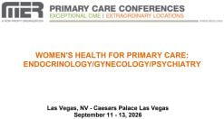 MER Primary Care Conferences Women’s Health for Primary Care Endo Gyn Psych Sep 11-13, 2026
