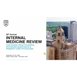 Mayo Clinic 28th Annual Internal Medicine Review for Nurse Practitioners, Physician Assistants & Primary Care Physicians 2026 – Video Recordings + PDF Slides