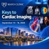 Mayo Clinic Keys to Cardiac Imaging September 14 – 16, 2026