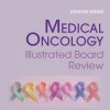 Medical Oncology Illustrated Board Review (Original PDF from Publisher)