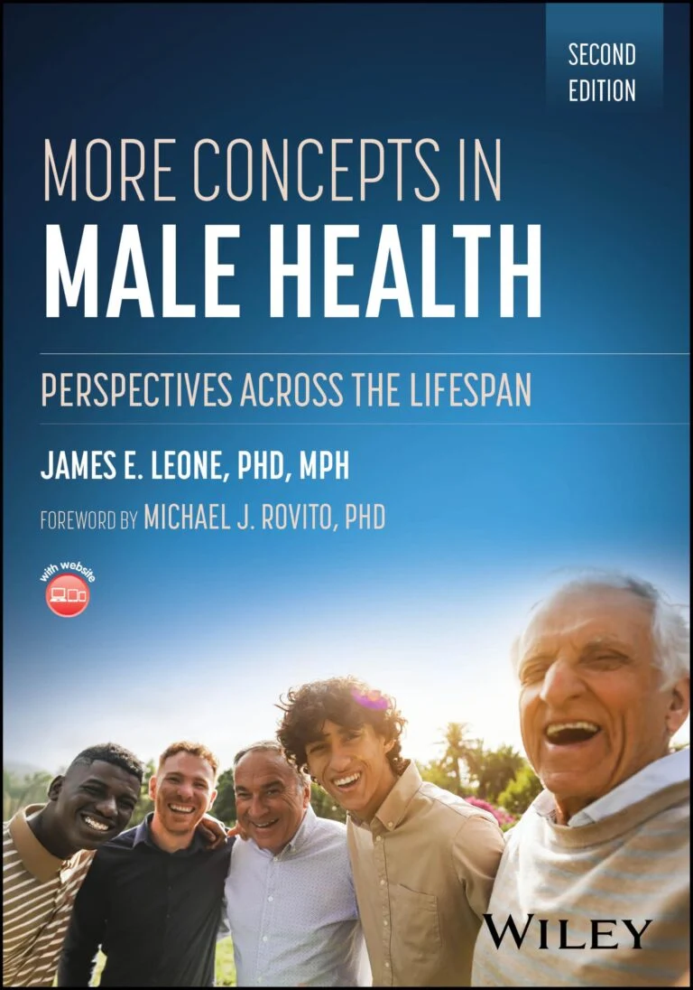 More Concepts in Male Health: Perspectives Across the Lifespan, 2nd Edition (Original PDF from Publisher) More Concepts in Male Health Perspectives Across the Lifespan, 2nd Edition (Original PDF from Publisher)