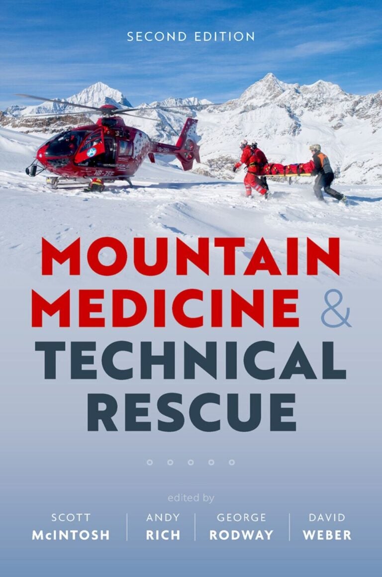 Mountain Medicine and Technical Rescue, 2nd Edition (Original PDF from Publisher) Mountain Medicine and Technical Rescue, 2nd Edition (Original PDF from Publisher)