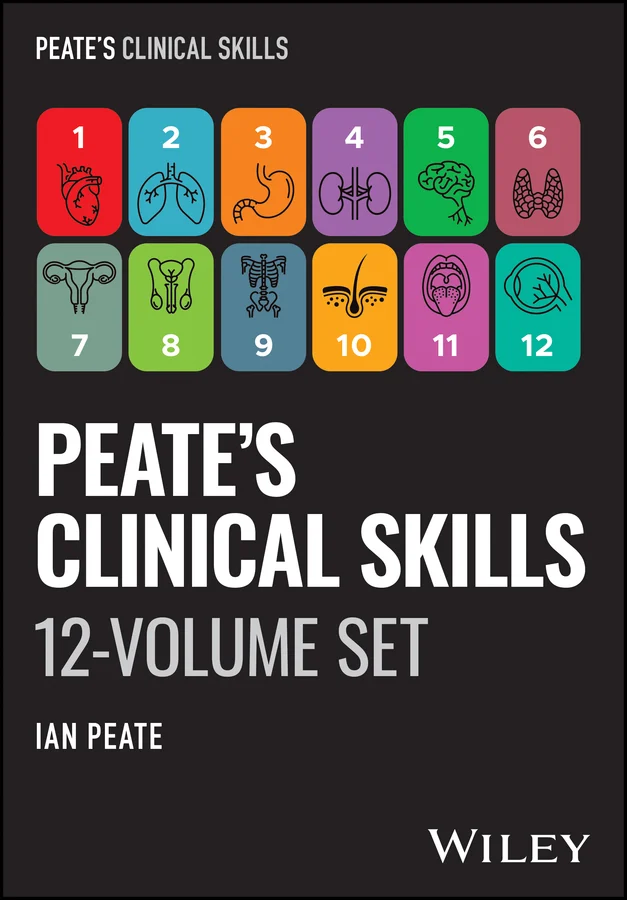 Peate's Clinical Skills: The Complete 12 Volume Set (Original PDF from Publisher) Peate's Clinical Skills: The Complete 12 Volume Set (Original PDF from Publisher)