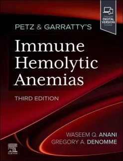 Petz & Garratty's Immune Hemolytic Anemias, 3rd edition (Original PDF from Publisher)