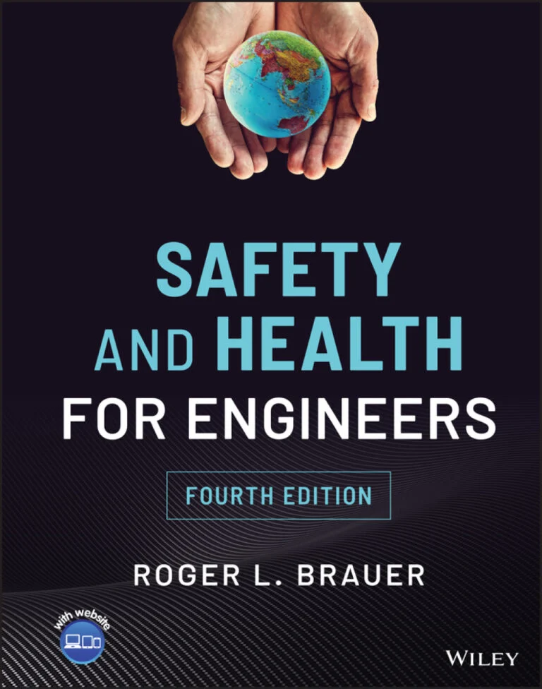 Safety and Health for Engineers, 4th Edition (Original PDF from Publisher) Safety and Health for Engineers, 4th Edition (Original PDF from Publisher)