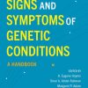 Signs and Symptoms of Genetic Conditions: A Handbook, 2nd Edition (Original PDF from Publisher) Signs and Symptoms of Genetic Conditions: A Handbook, 2nd Edition (Original PDF from Publisher)