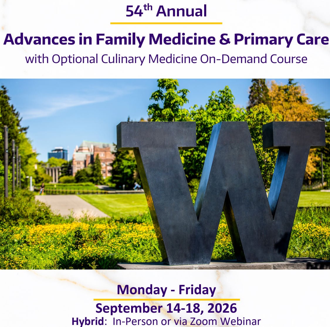 UW Medicine 54th Annual Advances in Family Medicine and Primary Care 2026 UW Medicine 54th Annual Advances in Family Medicine and Primary Care 2026