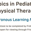 Children’s Hospital of Philadelphia Topics in Pediatric Physical Therapy 2024 Children’s Hospital of Philadelphia Topics in Pediatric Physical Therapy 2024