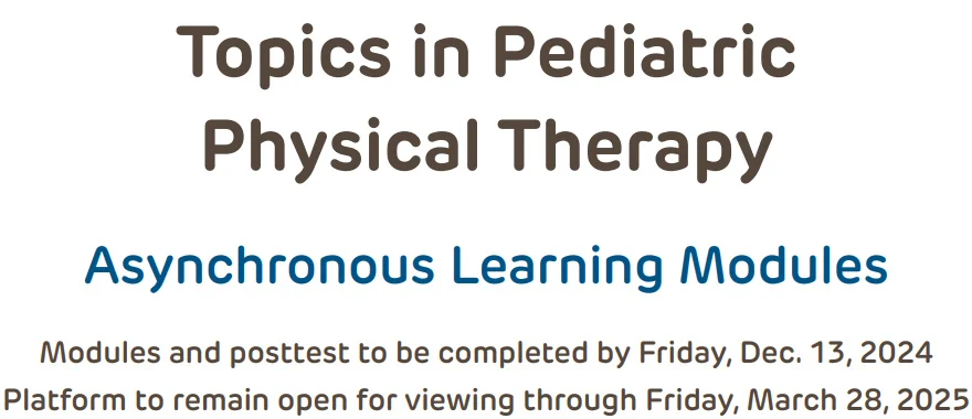 Children’s Hospital of Philadelphia Topics in Pediatric Physical Therapy 2024 Children’s Hospital of Philadelphia Topics in Pediatric Physical Therapy 2024