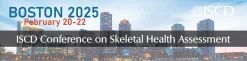 ISCD Conference on Skeletal Health Assessment 2025 (Videos + Slides)