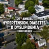 Continuing Education Company 29th Annual Hypertension, Diabetes, & Dyslipidemia Conference 2025 Continuing Education Company 29th Annual Hypertension, Diabetes, & Dyslipidemia Conference 2025