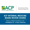 ACP Internal Medicine Board Review Course – July 2025 (Videos + Audios + Slides)