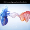 Mayo Clinic 2025 Echocardiography Online Board Review (Videos + Slides)