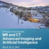 25th Annual Snowmass 2025: MR and CT Advanced Imaging and Artificial Intelligence (Videos with subtitles + Syllabus) 25th Annual Snowmass 2025: MR and CT Advanced Imaging and Artificial Intelligence (Videos with subtitles + Syllabus)