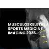 Musculoskeletal and Sports Medicine Imaging 2025 Musculoskeletal and Sports Medicine Imaging 2025
