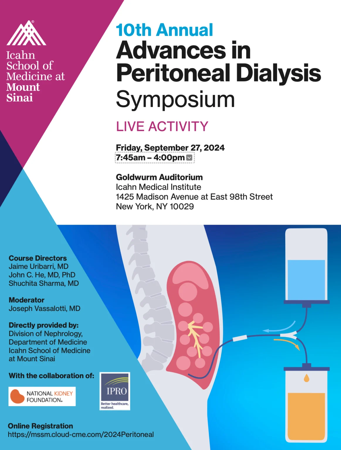 Icahn School of Medicine Advances in Peritoneal Dialysis 2024 Icahn School of Medicine Advances in Peritoneal Dialysis 2024