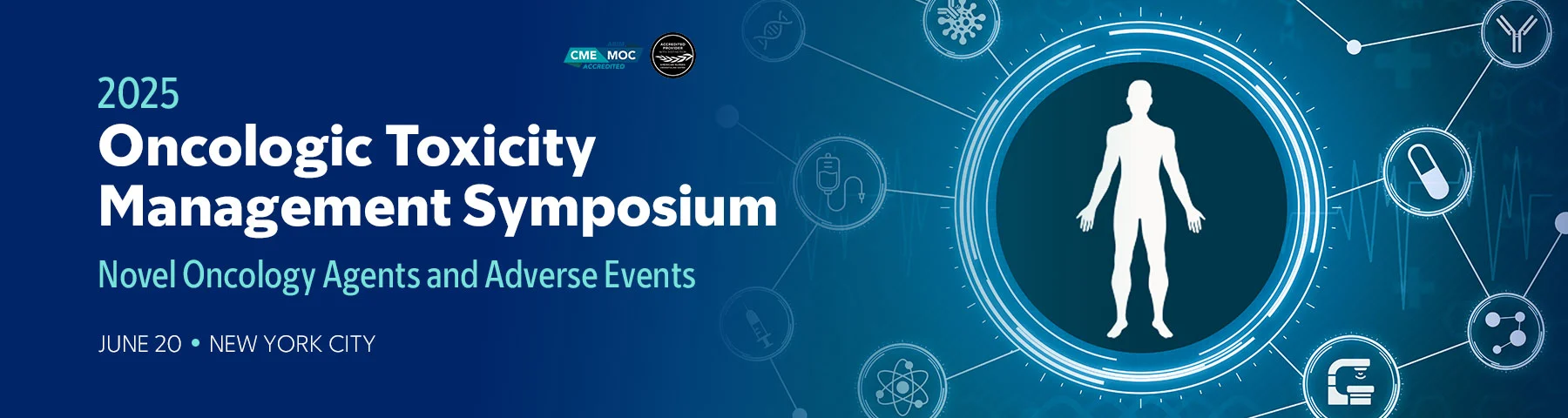 Memorial Sloan Kettering Cancer Center Oncologic Toxicity Management Symposium 2025 Memorial Sloan Kettering Cancer Center Oncologic Toxicity Management Symposium 2025