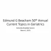 Johns Hopkins Edmund G. Beacham 50th Annual Current Topics in Geriatrics 2023