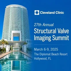 Cleveland Clinic 27th Annual Structural Valve Imaging Summit 2025