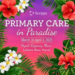 Scripps 30th Annual Primary Care in Paradise 2025